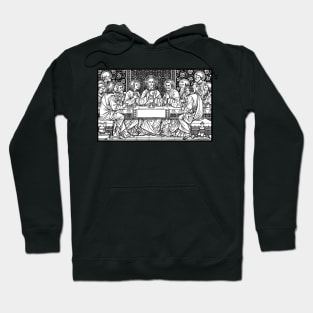 Last Supper Hoodie